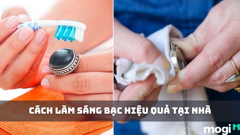 20 Cách Làm Sáng Bạc Nhanh Chóng, Đơn Giản Không Hư Hại