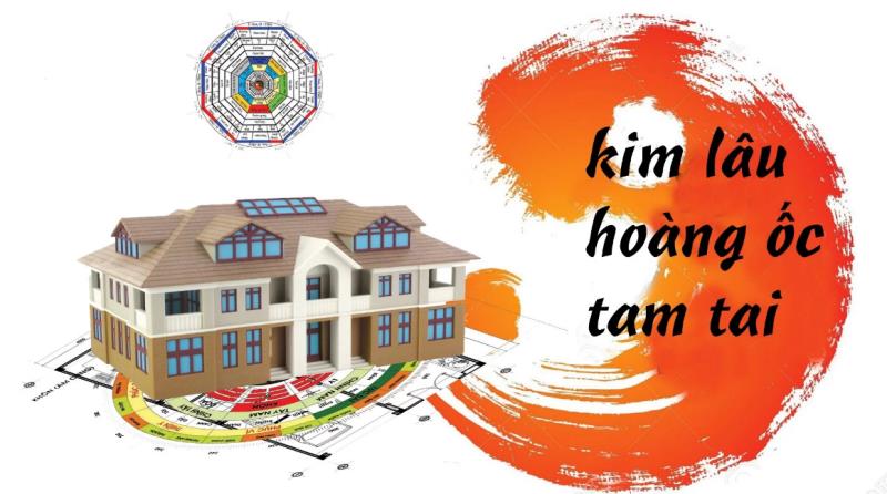 Hoàng Ốc, Kim Lâu, Tam Tai là gì? Tuổi Hạn và cách hoá giải chính xác