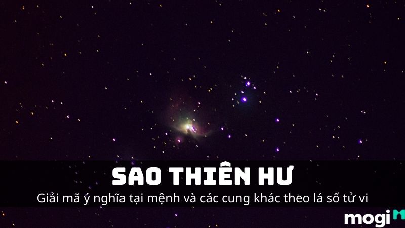 Sao Thiên Hư Là Gì? Luận Ý Nghĩa Hung Cát Và Cách Hóa Giải