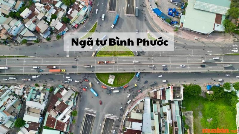 Cách đi đến ngã tư Bình Phước và các tiện ích trong khu vực