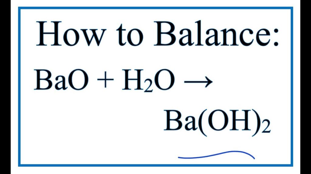 BaO + H2O → Ba(OH)2