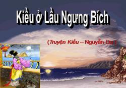 Kết bài Kiều ở lầu Ngưng Bích (trích Truyện Kiều) hay nhất