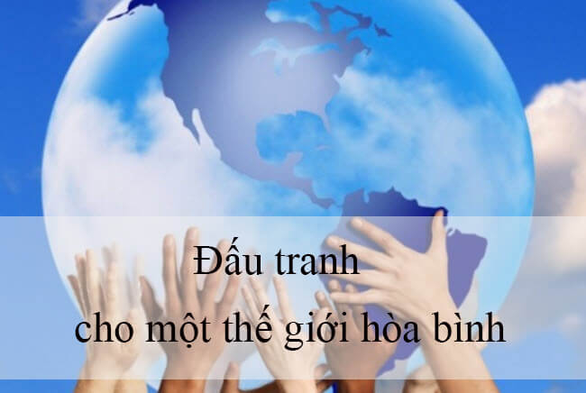 Soạn bài Đấu tranh cho một thế giới hòa bình ngắn gọn nhất